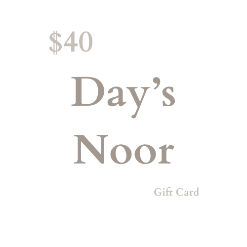 $40 Day's Noor Gift Card